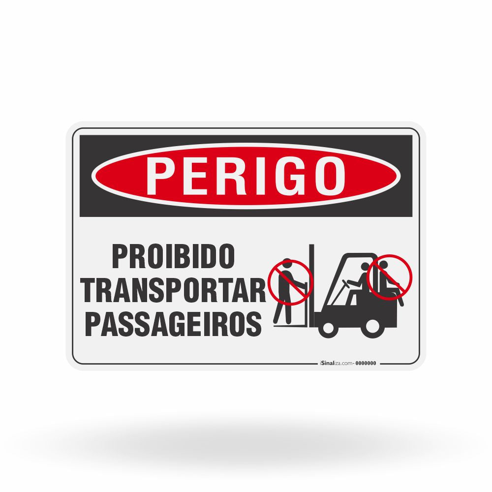 Placa Perigo - Proibido Transportar Passageiros