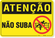 Placa Atenção Não Suba