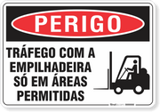 Placa Perigo Tráfego Com A Empilhadeira Só Em Áreas Permitidas
