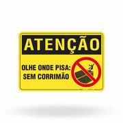 Placa Atenção - Olhe Onde Pisa Sem Corrimão