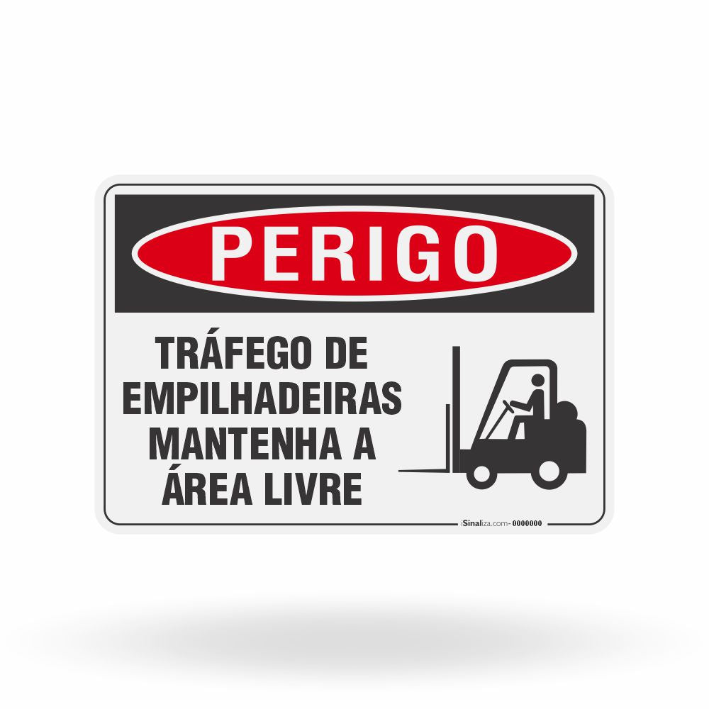 Placa Perigo - Tráfego de Empilhadeiras Mantenha a Área Livre