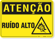 Placa Atenção Ruído Alto