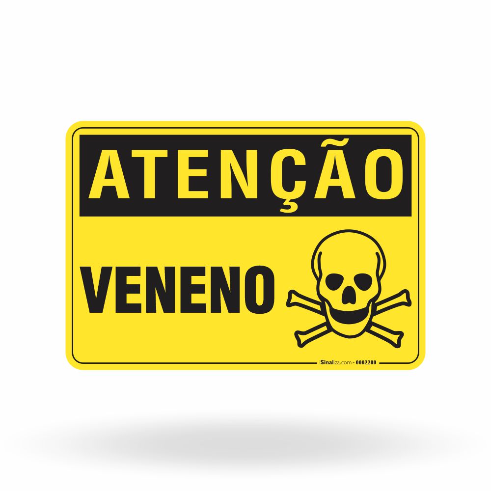 Placa Atenção - Veneno