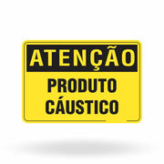 Placa Atenção - Produto Cáustico