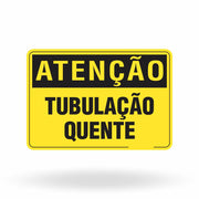 Placa de Atenção - Tubulação Quente