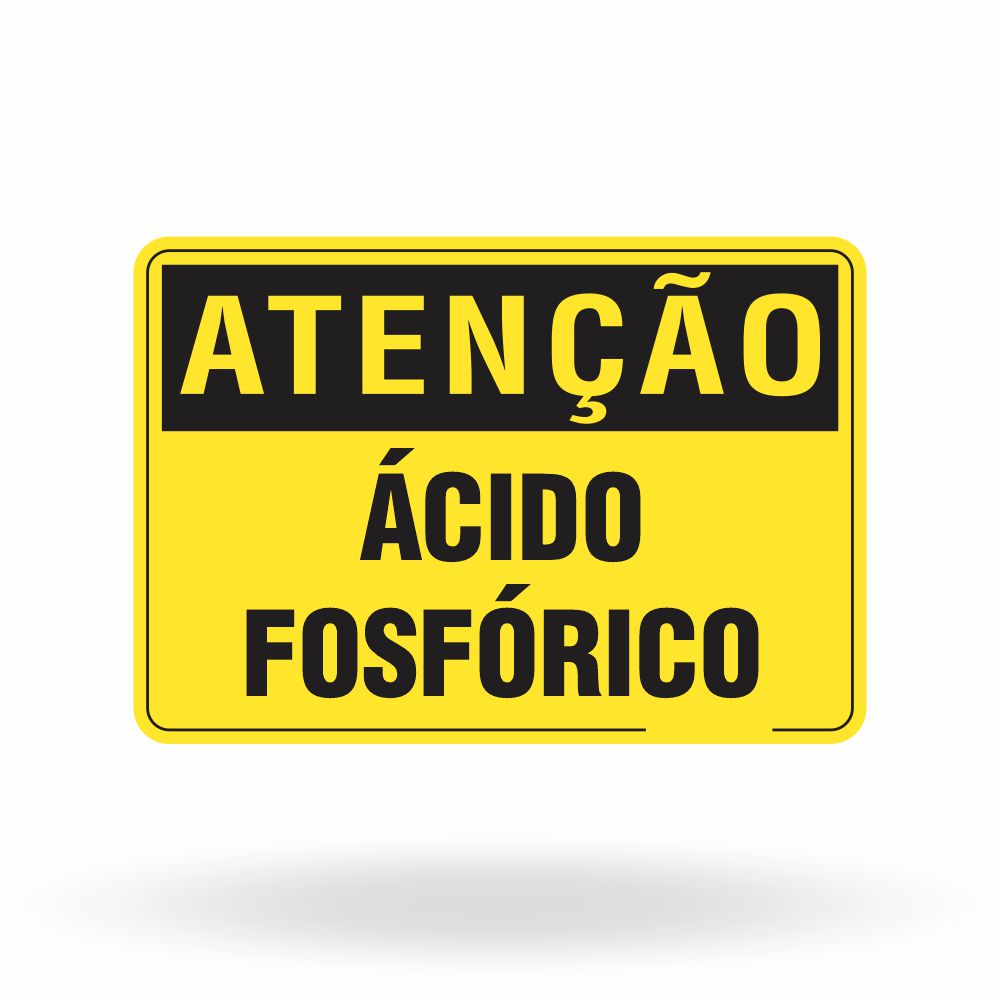 Placa Atenção - Ácido Fosfórico