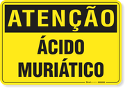 Placa Atenção Ácido Muriático