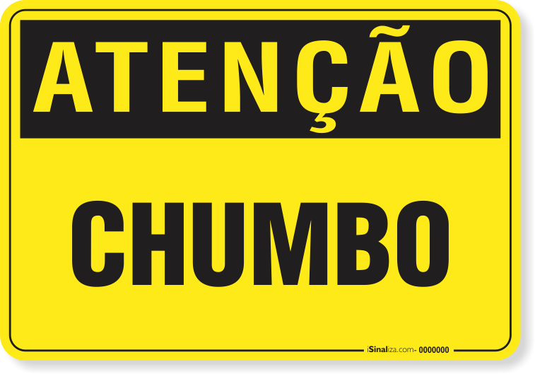 Placa Atenção Chumbo