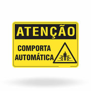Placa Atenção "Comporta automática"