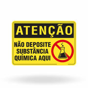 Placa Atenção - Não Deposite Substância Química Aqui