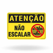 Placa Atenção - Não Escalar