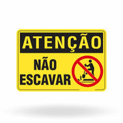 Placa Atenção - Não Escavar