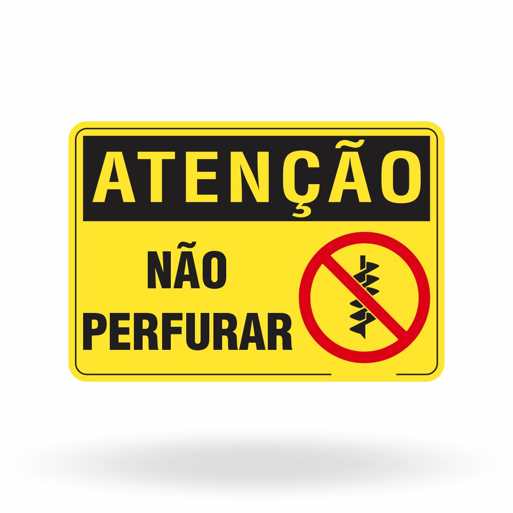 Placa Atenção - Não Perfurar