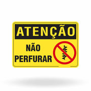 Placa Atenção - Não Perfurar