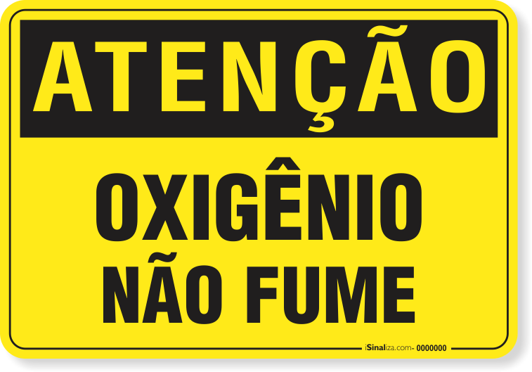 Placa Atenção Oxigênio Não Fume