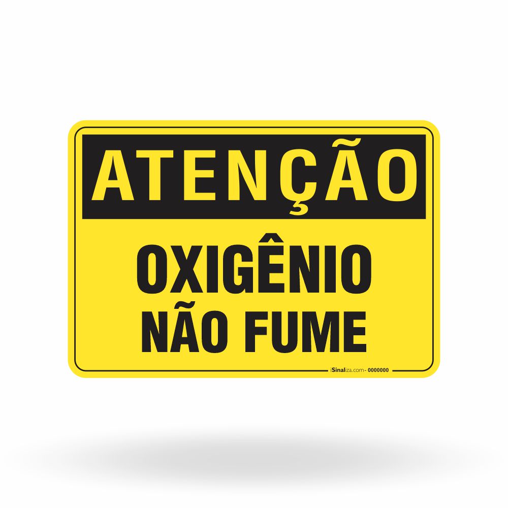 Placa Atenção - Oxigênio Não Fume