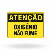 Placa Atenção - Oxigênio Não Fume