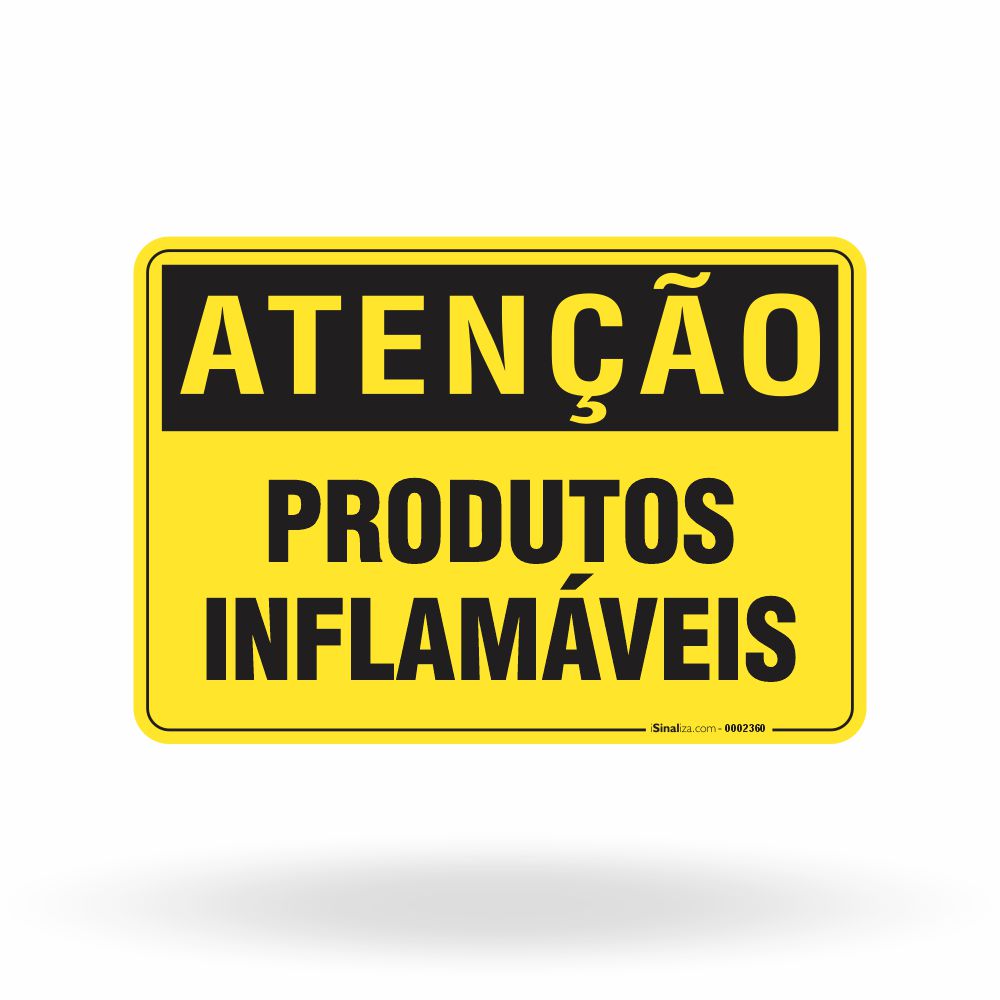 Placa Atenção - Produtos Inflamáveis