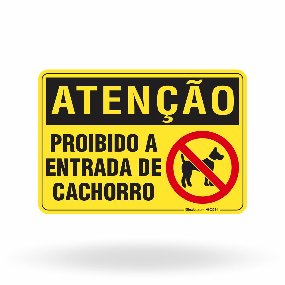 Placa Atenção - Proibido a Entrada de Cachorro
