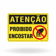 Placa Atenção - Proibido Encostar