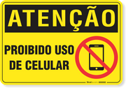 Placa Atenção Proibido Uso De Celular