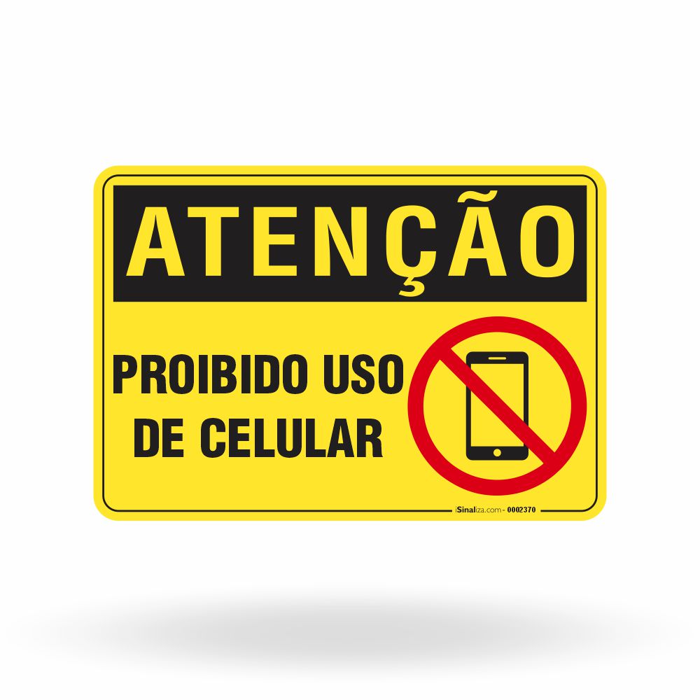 Placa Atenção - Proibido Uso de Celular