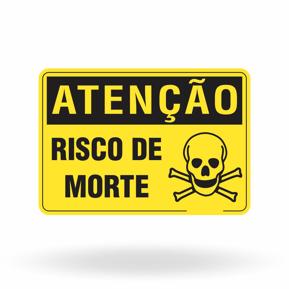 Placa Perigo - Risco de Morte