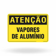 Placa Atenção - Vapores de Alumínio