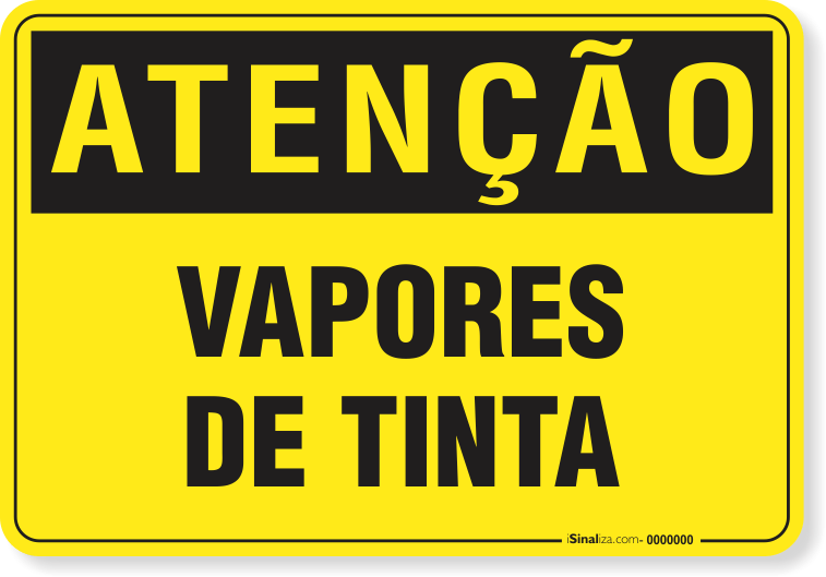 Placa Atenção Vapores De Tinta