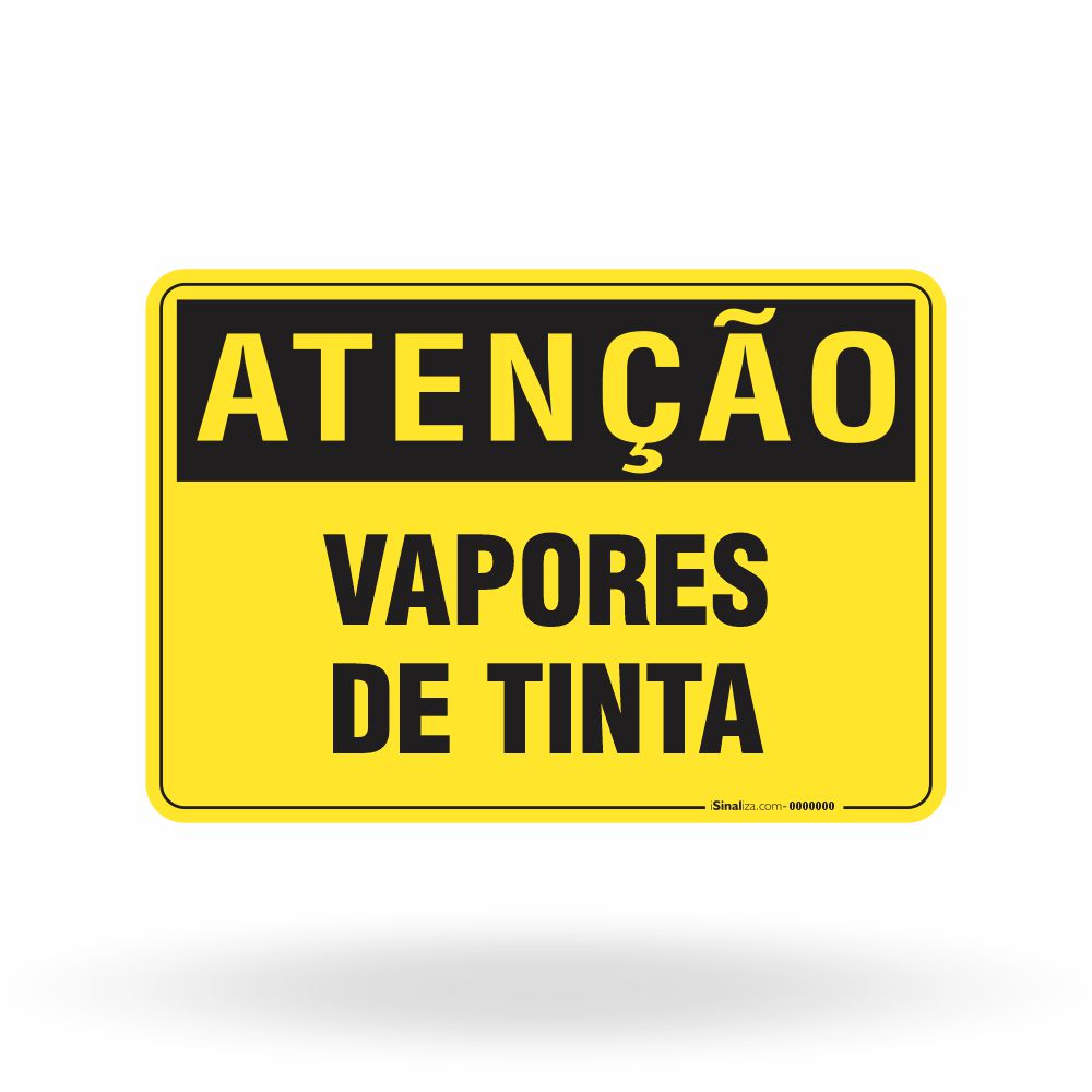 Placa Atenção - Vapores de Tinta