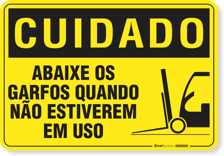 Placa Cuidado Abaixe Os Garfos Quando Não Estiverem Em Uso