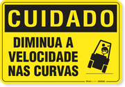 Placa Cuidado Diminua A Velocidade Nas Curvas