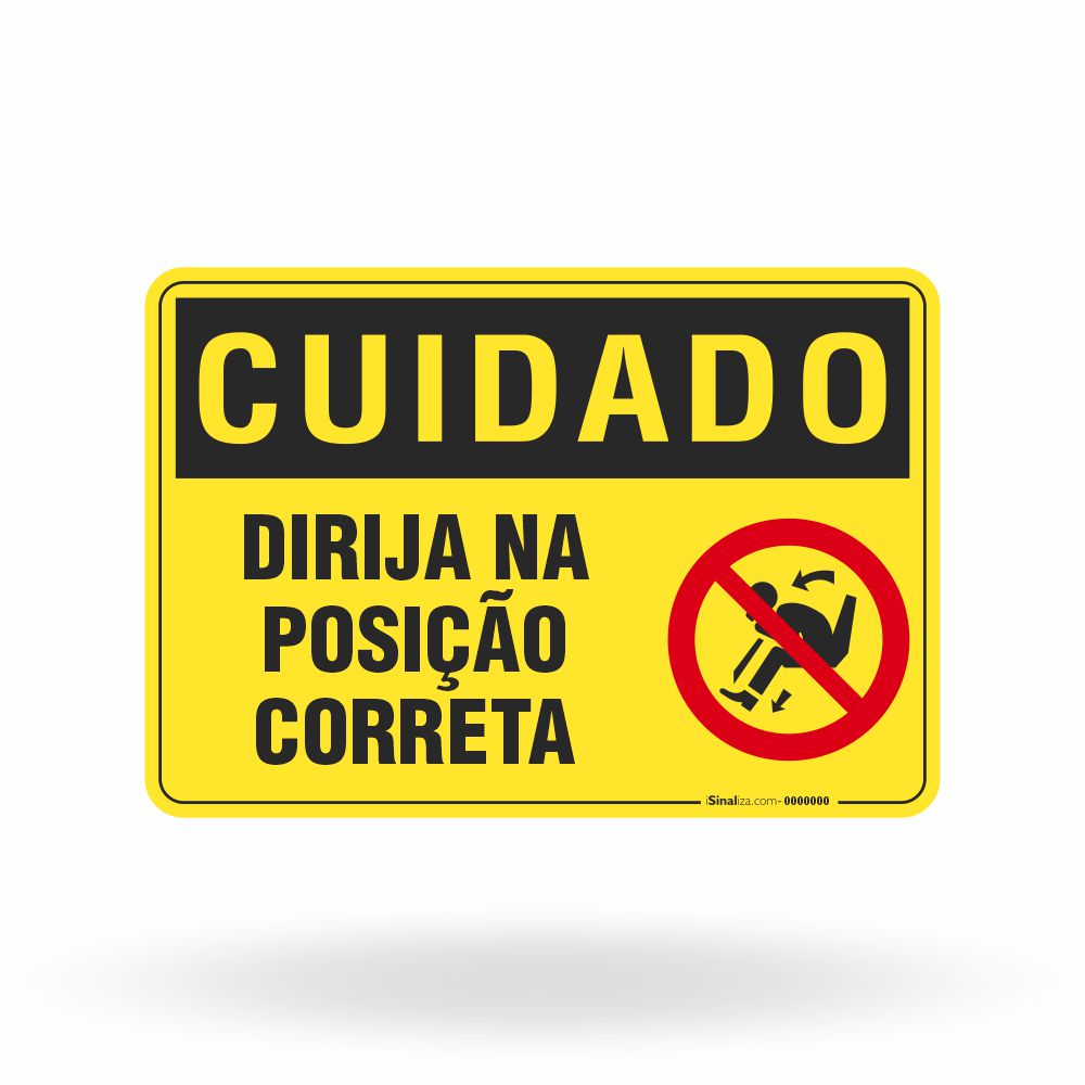Placa Cuidado - Dirija na Posição Correta