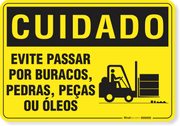 Placa Cuidado  Evite Passar Por Buracos Pedras Peças Ou Óleos