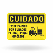 Placa Cuidado - Evite Passar por Buracos Pedras Peças ou Óleos