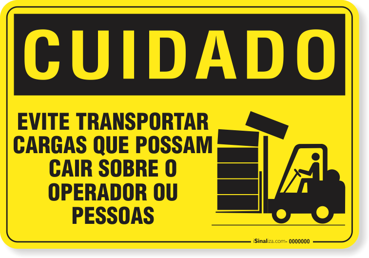 Placa Cuidado  Evite Transportar Cargas Que Possam Cair Sobre Pessoas