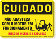 Placa Cuidado  Não Abasteça Com O Motor Em Funcionamento
