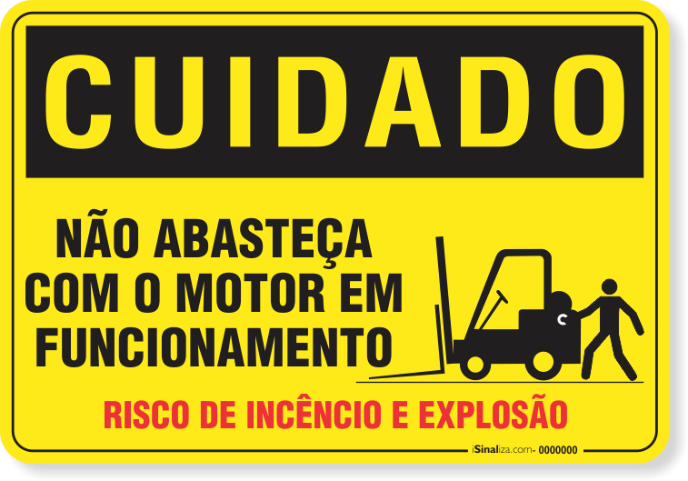 Placa Cuidado  Não Abasteça Com O Motor Em Funcionamento