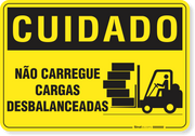 Placa Cuidado  Não Carregue Cargas Desbalanceadas