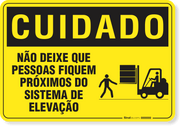 Placa Cuidado Não Deixe Que Pessoas Fiquem Próximas Do Sistema De Elevação