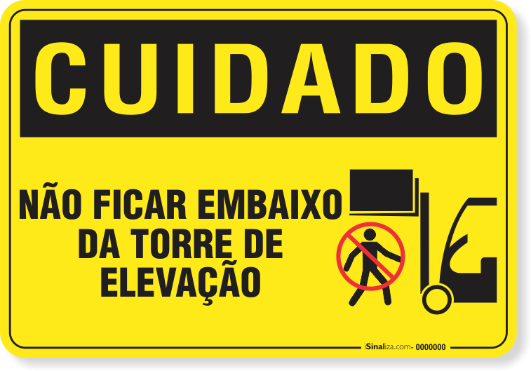 Placa Cuidado  Não Ficar Embaixo Da Torre De Elevação