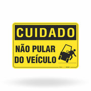 Placa Cuidado - Não Pular do Veículo