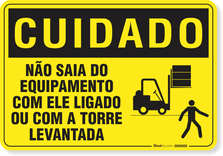 Placa Cuidado  Não Saia Do Equipamento Com Ele Ligado Ou Com A Torre Levantada