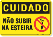 Placa Cuidado  Não Subir Na Esteira