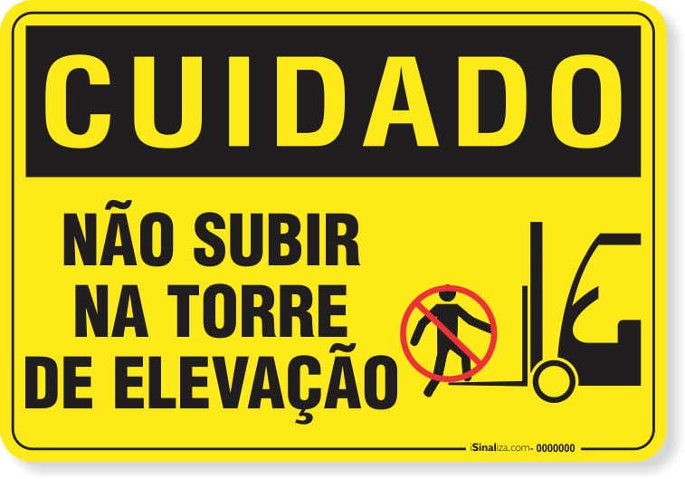 Placa Cuidado  Não Subir Na Torre De Elevação