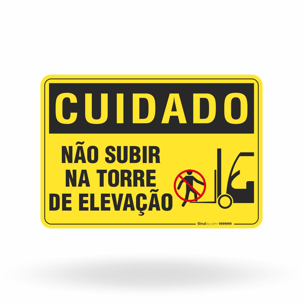 Placa Cuidado - Não Subir na Torre de Elevação
