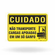 Placa Cuidado - Não Transporte Cargas Apoiadas em um só Garfo
