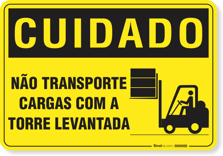 Placa Cuidado  Não Transporte Cargas Com A Torre Levantada