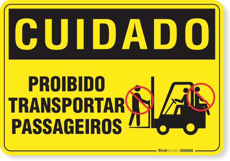Placa Cuidado  Proibido Transportar Passageiros