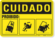 Placa Cuidado  Proibido Se Movimentar De Forma Inadequada Na Empilhadeira
